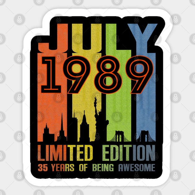 July 1989 35 Years Of Being Awesome Limited Edition Sticker by SuperMama1650